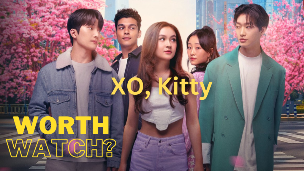 XO Kitty  Series Reviews, worth to watch